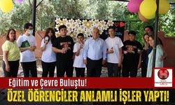Hem Eğlendiler Hem Öğrendiler! Özel Öğrencilerden Çevre Projesi!
