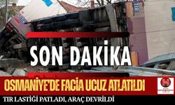 Gaziantep-Adana Yolunda Tır Devrildi: Facia Ucuz Atlatıldı