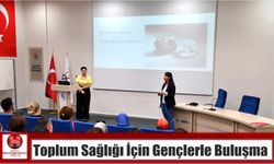 Toplum Sağlığı İçin Gençlerle Buluşma