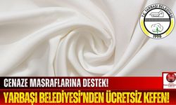 Yarbaşı Belediyesi'nden Yeni Hizmet! Ücretsiz Kefen!