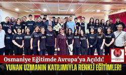 Osmaniye'de Eğitim Devrimi! Yunan Uzmanla Erasmus+ Rüzgarı!