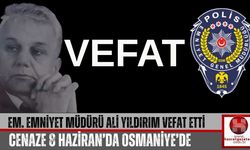 Osmaniyeli Emekli Emniyet Müdürü Ali Yıldırım Hayatını Kaybetti