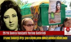 29 Yıl Sonra Vasiyeti Yerine Getirildi, Efsane Sanatçı Ayşe Şan Kadınların Omuzlarında Uğurlandı