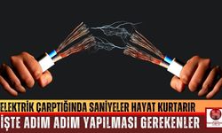 Elektrik Çarptığında Adım Adım Yapılması Gerekenler!