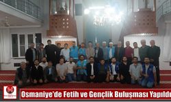 Osmaniye’de Fetih ve Gençlik Buluşması Yapıldı