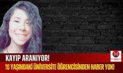 18 Yaşındaki Üniversite Öğrencisi Zeynep Akagündüz'den Haber Alnamıyor!