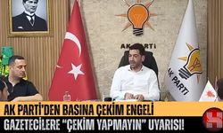 Ak Parti Osmaniye İl Başkanlığı'ndan Gazetecilere “Çekim Yapmayın” Uyarısı!