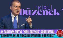 AK Parti'den CHP'ye "Kirli Düzenek" Göndermesi