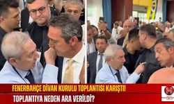 Fenerbahçe Divan Kurulu Toplantısı Karıştı, Toplantıya Neden Ara Verildi?