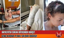 Kafatasına zımba atıldı, eli kırıldı: Antalya'da Kadına Şiddet