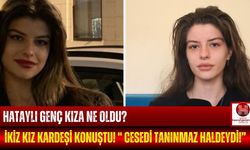 Öldürülen Hataylı Genç Kızın İkizinden Şok Açıklamalar!