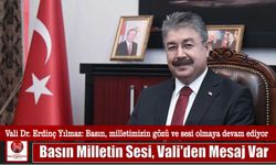 Basın milletin sesi, Vali’den mesaj var