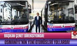 Başkan Çenet'ten Ulaşım Hamlesi! Yeni Otobüsler Şehre Kazandırıldı!