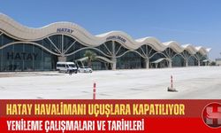 Osmaniyeliler Dikkat!Hatay Havalimanı Uçuşlara Kapatılıyor