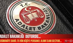 Osmaniyeliler Dikkat!Adalet Bakanlığı Personel Alımı