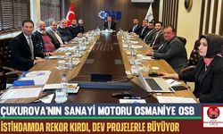 Osmaniye OSB Rekor Kırdı, Dev Projelerle Büyüyor