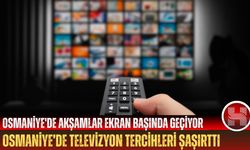 Osmaniye’de Televizyon Alışkanlıkları Ortaya Çıktı