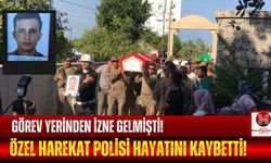 Son İzne Gelişi Oldu! Özel Harekat Polisi Memleketinde Hayatını Kaybetti!