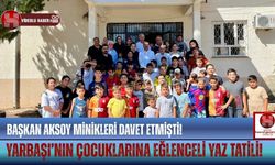 Yarbaşı Belediyesi'nden Miniklere Muhteşem Yaz Tatili!