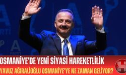Anahtar Parti Genel Başkanı Yavuz Ağıralioğlu Osmaniye’ye Ne Zaman Gelecek?