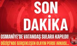 Osmaniye Düziçi’nde Piknik Faciası: Sular Aniden Yükseldi, Vatandaş Mahsur Kaldı