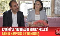 Osmaniye Kadirli’de “Hoşgeldin Bebek” Projesiyle Yeni Doğanlara Sıcak Dokunuş