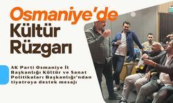 AK Parti Osmaniye'den genç sanatçılara Kültürel projelere kapımız açık mesajı