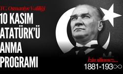 Osmaniye’de 10 Kasım Atatürk’ü Anma Programının Detayları Belli Oldu