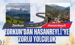 Zorkun’dan Hasanbeyli’ye Ulaşım 61 Kilometrelik Zorunlu Yolculuk