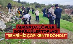 Adana’da çöpleri gönüllüler topladı “Şehrimiz çöp kente döndü”