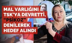 Öğretmen milyonluk ev ve araçlarını TSK’ya bağışladı, “psikoz” denilerek hastaneye yatırılmak istendi