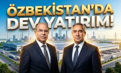 Mücahit Durmuşoğlu Özbekistan’daki Dev Projenin Temel Atma Törenine Katıldı