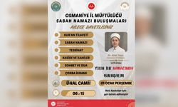 Osmaniye İl Müftülüğü’nden sabah namazı buluşmasına ailece davet