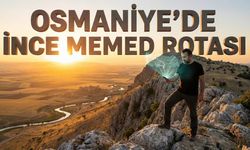 Osmaniye’de Efsaneleşen İnce Memed Rotası Dijital Haritaya Dönüştürüldü