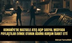 Osmaniye'de Rastgele Ateş Açıp Sosyal Medyada Paylaştılar: Evinde Oturan Adama Kurşun İsabet Etti