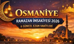 19 Şubat 2026 Osmaniye Sahur Vakti, Osmaniye Ezan Vakti, Osmaniye İmsak Vakitleri