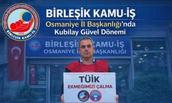 Birleşik Kamu-İş Osmaniye İl Başkanlığı’nda Kubilay Güvel Dönemi