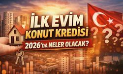 Ev Hayali Kuranlara Müjde: 2026 İlk Evim Paketiyle Limitler Esniyor: Peki, Kimler Başvurabilir? İşte Tarih ve Detaylar