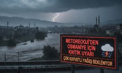 Meteoroloji'den Osmaniye İçin Kritik Uyarı: Çok Kuvvetli Yağış Bekleniyor