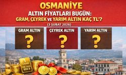 Osmaniye Altın Fiyatları Bugün: Gram, Çeyrek ve Yarım Altın Kaç TL? (3 Şubat 2026)