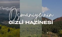 Adı var kendi yok sanılıyordu! Osmaniye'nin "gizli" hazinesi ortaya çıktı