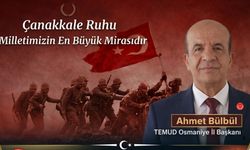 "İmkânsızlıklar İçinde Yazılan Destan!" TEMUD Başkanı Bülbül'den Tarihi Mesaj