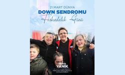 Derya Yanık'tan 21 Mart Dünya Down Sendromu Farkındalık Günü mesajı