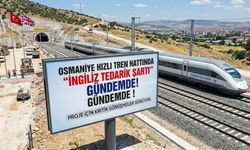 Osmaniye Hızlı Tren Hattında "İngiliz Tedarik Şartı" Gündemde!