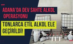 Adana’da Dev Sahte Alkol Operasyonu: Tonlarca Etil Alkol Ele Geçirildi