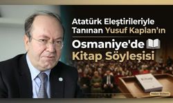 Atatürk Eleştirileriyle Tanınan Yusuf Kaplan'ın Osmaniye'de Kitap Söyleşisi