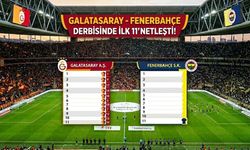 Galatasaray - Fenerbahçe Derbisinde İlk 11'ler Netleşti!