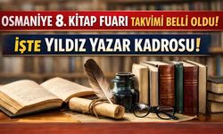 Osmaniye 8. Kitap Fuarı Takvimi Belli Oldu: İşte Yıldız Yazar Kadrosu