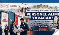 Osmaniye Gençlik ve Spor İl Müdürlüğü Personel Alımı Yapacak!