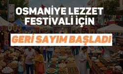 Osmaniye Lezzet Festivali İçin Geri Sayım Başladı